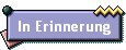 In Erinnerung