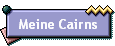Meine Cairns